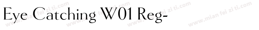 Eye Catching W01 Reg字体转换